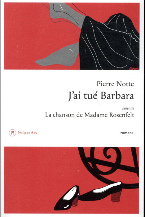 Emprunter J'ai tué Barbara suivi de La chanson de Madame Rosenfelt livre