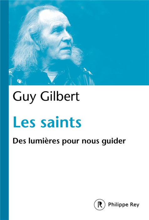 Emprunter Les saints. Des lumières pour nous guider livre