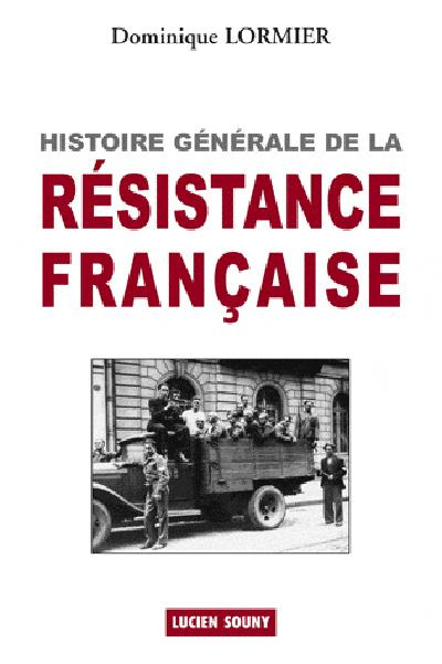 Emprunter Histoire générale de la résistance française livre