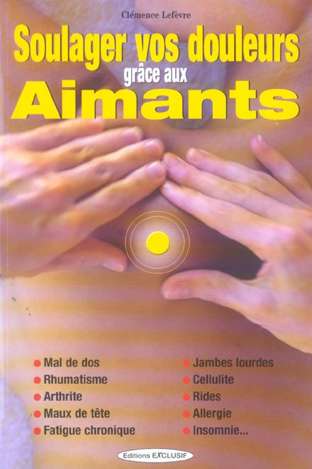 Emprunter Soulager vos douleurs grâce aux aimants livre
