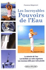 Emprunter Les incroyables pouvoirs de l'eau livre