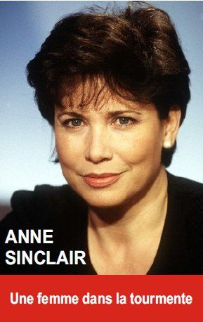 Emprunter Anne Sinclair. Une femme dans la tourmente livre
