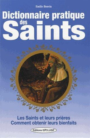 Emprunter Dictionnaire pratique des Saints livre