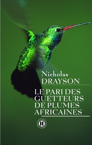 Emprunter Le pari des getteurs de plumes africaines livre
