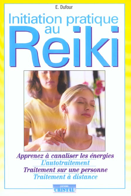 Emprunter Initiation pratique au reiki livre