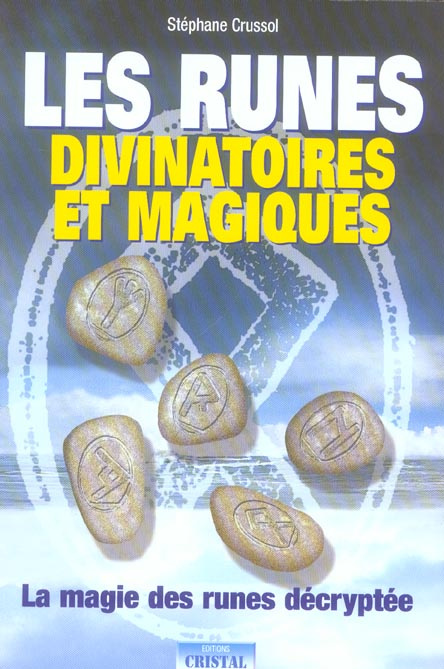 Emprunter Les runes divinatoires et magiques livre