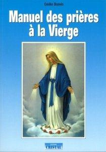 Emprunter Manuel des prières à la Vierge livre