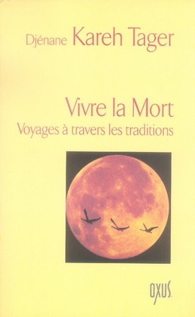 Emprunter Vivre la Mort. Voyages à travers les traditions livre