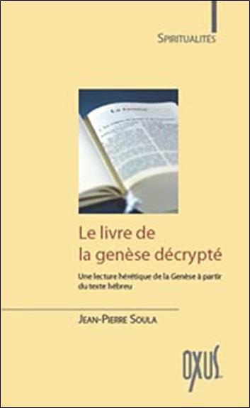 Emprunter Le livre de la genèse décrypté. Une