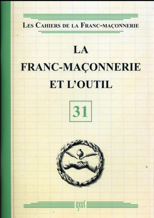 Emprunter La franc-maçonnerie et l'outil livre