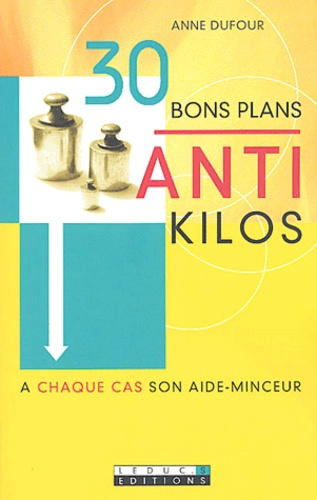 Emprunter 30 bons plans anti-kilos livre