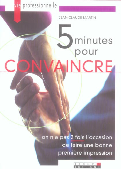 Emprunter 5 Minutes pour convaincre livre