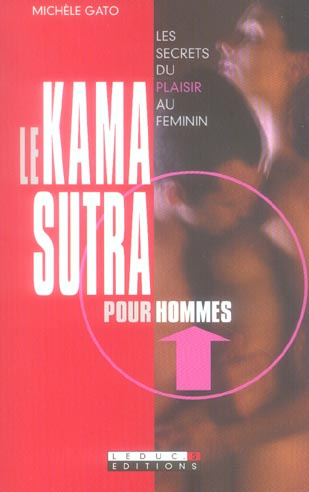 Emprunter Le Kama-Sutra pour hommes. Les secrets du plaisir au féminin livre