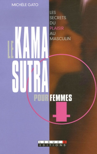Emprunter Le Kama-Sutra pour femmes. Les secrets du plaisir au masculin livre