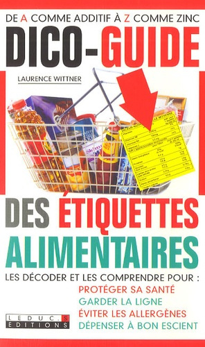 Emprunter Dico-guide des étiquettes alimentaires livre