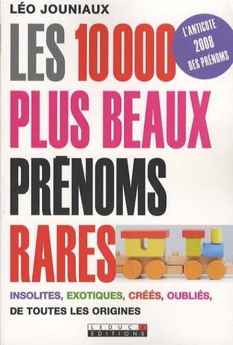 Emprunter Les 10 000 plus beaux prénoms rares livre