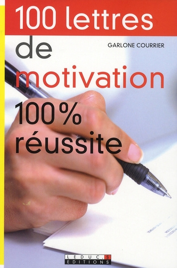 Emprunter 100 Lettres de motivation 100% réussite livre