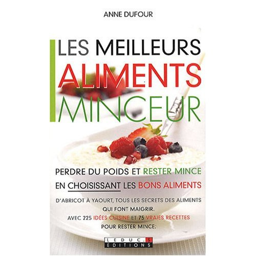 Emprunter Les meilleurs aliments minceur livre