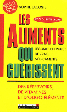 Emprunter Les aliments qui guérissent livre