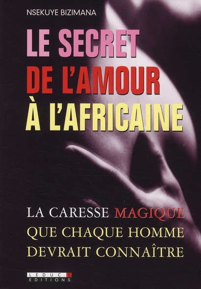 Emprunter Le secret de l'amour à l'africaine livre