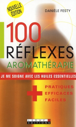 Emprunter 100 Réflexes aromathérapie livre