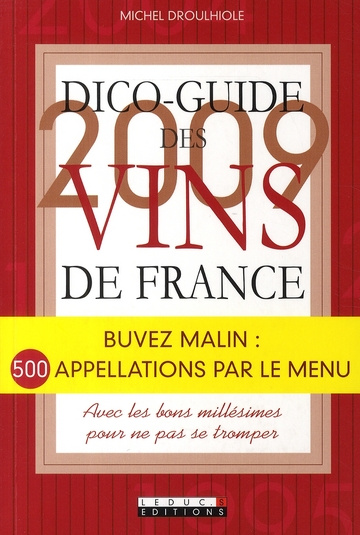 Emprunter Dico-guide des vins de France. Edition 2009 livre
