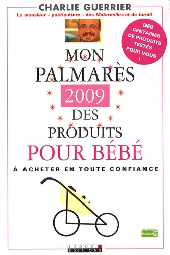 Emprunter Mon palmarès 2009 des produits pour bébé livre