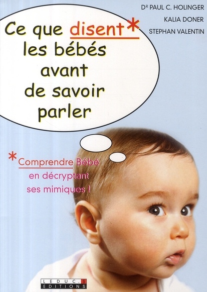 Emprunter Ce que disent les bébés avant de savoir parler livre