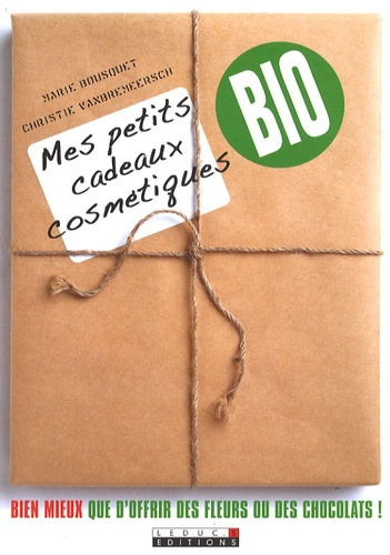 Emprunter Mes petits cadeaux cosmétiques bio livre