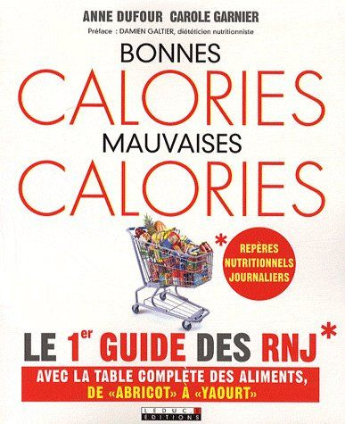 Emprunter Bonnes calories mauvaises calories livre
