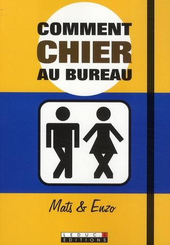 Emprunter Comment chier au bureau. L'art d'aller aux toilettes sur son lieu de travail livre