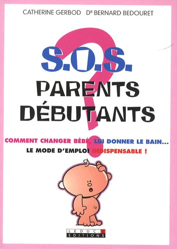 Emprunter S.O.S parents débutants livre