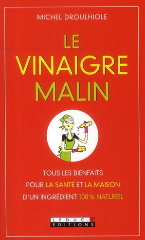 Emprunter Le vinaigre malin livre