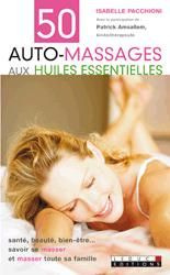 Emprunter 50 auto-massages aux huiles essentielles livre