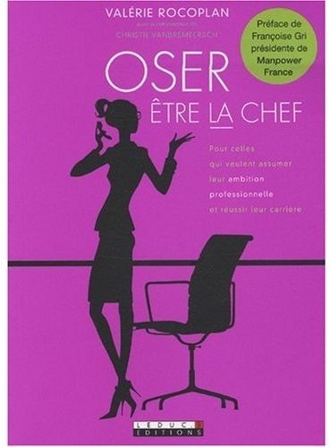 Emprunter Oser être la chef livre