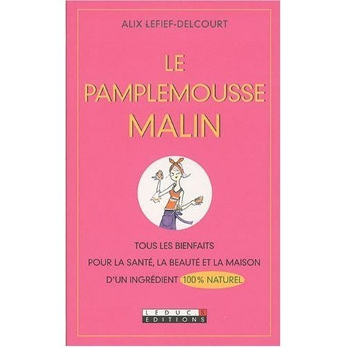 Emprunter Le pamplemousse malin livre