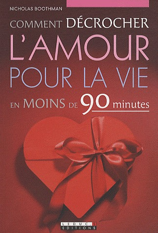 Emprunter Comment décrocher l'amour pour la vie en moins de 90 minutes livre
