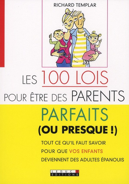 Emprunter Les 100 lois pour être des parents parfaits (ou presque!) livre