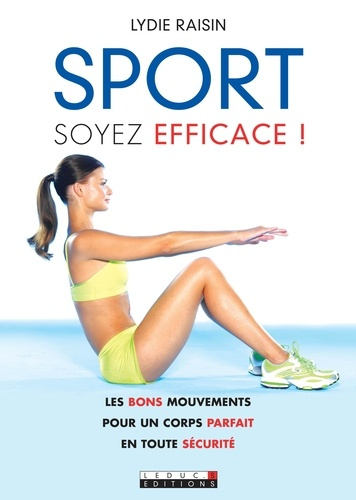 Emprunter Sport soyez efficace ! livre