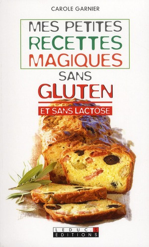 Emprunter Mes petites recettes magiques sans gluten et sans lactose livre