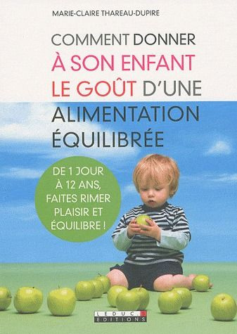 Emprunter Comment donner à son enfant le goût d'une alimentation équilibrée livre