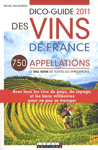 Emprunter Dico-guide 2011 des vins de France livre