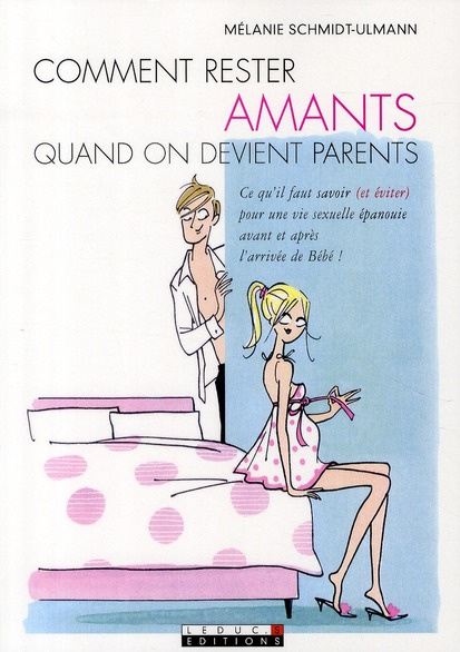 Emprunter Comment rester amants quand on devient parents livre