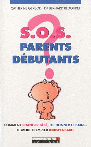 Emprunter S.O.S parents débutants livre