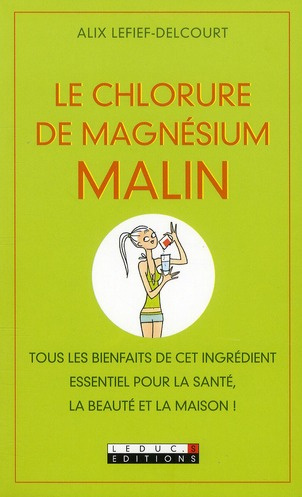 Emprunter Le chlorure de magnésium malin livre
