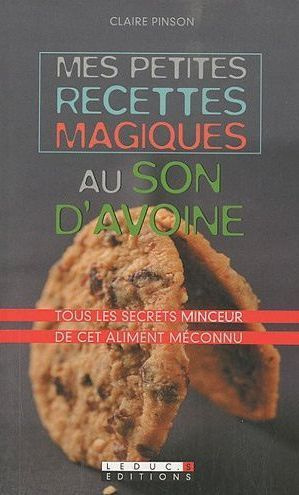 Emprunter Mes petites recettes magiques au son d'avoine livre