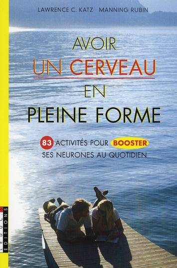 Emprunter Avoir un cerveau en pleine forme livre
