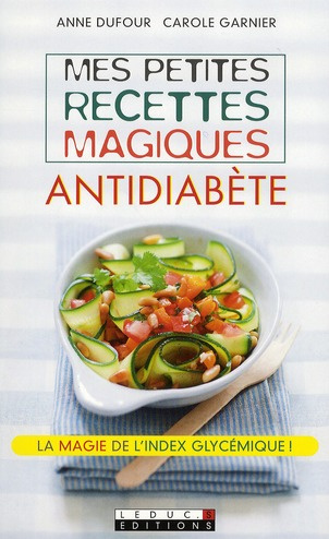 Emprunter Mes petites recettes magiques antidiabète livre