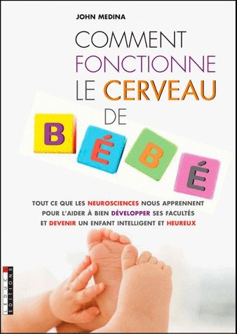 Emprunter Comment fonctionne le cerveau de bébé livre