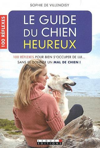 Emprunter Le guide du chien heureux livre